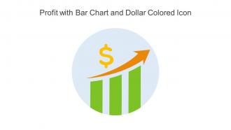 Profit With Bar Chart And Dollar Colored Icon