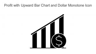 Profit With Upward Bar Chart And Dollar Monotone Icon In Powerpoint Pptx Png And Editable Eps Format