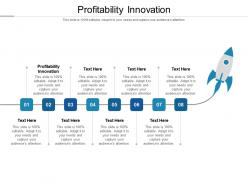 Profitability innovation ppt powerpoint presentation summary good cpb