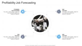 Profitability Job Forecasting In Powerpoint And Google Slides Cpb