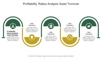 Profitability Ratios Analysis Asset Turnover In Powerpoint And Google Slides Cpb