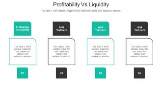 Profitability Vs Liquidity Ppt Powerpoint Presentation Show Information Cpb