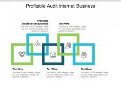 Profitable audit internet business ppt powerpoint presentation professional portfolio cpb