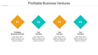 Profitable business ventures ppt powerpoint presentation inspiration display cpb
