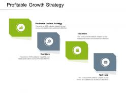 Profitable growth strategy ppt powerpoint presentation slides structure cpb