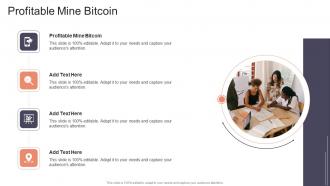 Profitable Mine Bitcoin In Powerpoint And Google Slides Cpb
