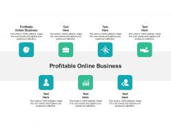 Profitable online business ppt powerpoint presentation file example file cpb