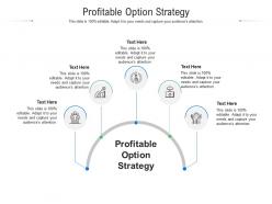Profitable option strategy ppt powerpoint presentation infographic template design templates cpb