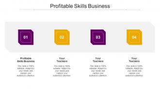 Profitable Skills Business Ppt Powerpoint Presentation Pictures Mockup Cpb