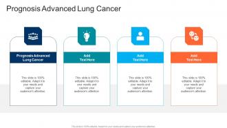 Prognosis Advanced Lung Cancer In Powerpoint And Google Slides Cpb