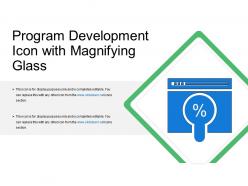 Program development icon with magnifying glass