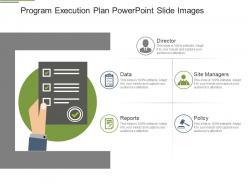 Program execution plan powerpoint slide images