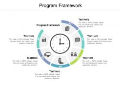 Program framework ppt powerpoint presentation layouts graphics template cpb