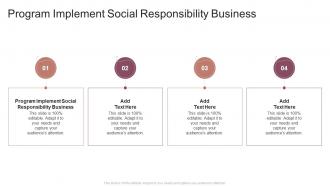 Program Implement Social Responsibility Business In Powerpoint And Google Slides Cpb