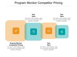 Program monitor competitor pricing ppt powerpoint presentation gallery inspiration cpb