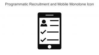 Programmatic Recruitment And Mobile Monotone Icon In Powerpoint Pptx Png And Editable Eps Format