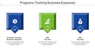 Programs Tracking Business Expenses Ppt Powerpoint Presentation Diagrams Cpb