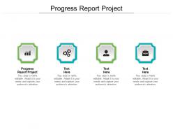 Progress report project ppt powerpoint presentation gallery styles cpb