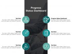 Progress status dashboard ppt powerpoint presentation infographics mockup cpb
