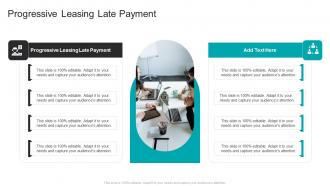 Progressive Leasing Late Payment In Powerpoint And Google Slides Cpb