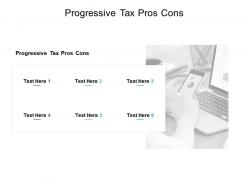 Progressive tax pros cons ppt powerpoint presentation portfolio good cpb