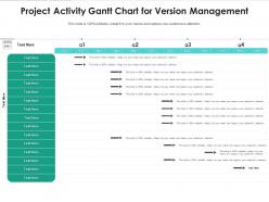 Project activity gantt chart for version management