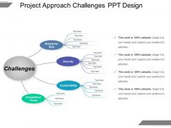 Project approach challenges ppt design