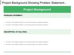 Project background showing problem statement and solution