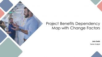 Project Benefits Dependency Map With Change Factors PPT Guidelines AT Project Benefits Dependency Map With Change Factors PPT Guidelines AT