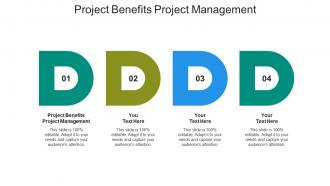 Project benefits project management ppt powerpoint presentation show cpb