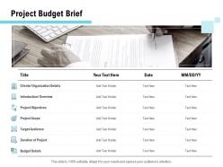 Project budget brief ppt powerpoint presentation pictures layout ideas