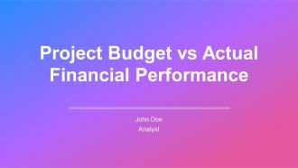 Project Budget Vs Actual Financial Performance PPT Graphics AT