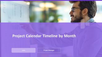 Project Calendar Timeline By Month PPT Presentation AT