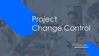 Project Change Control Powerpoint Ppt Template Bundles