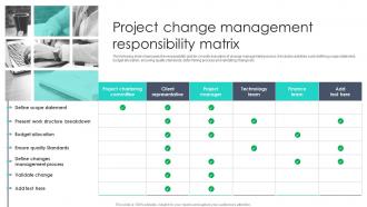 Project Change Management Responsibility Matrix