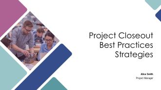 Project Closeout Best Practices Strategies PPT Mockup AT