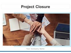 Project Closure Assessment Procurements Document Organizational Document Gear