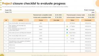 Project Closure Checklist To Evaluate Progress