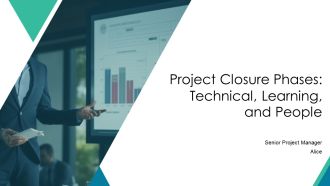 Project Closure Phases Technical Learning And People PPT PowerPoint AT