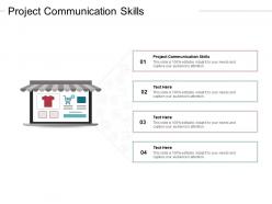 Project communication skills ppt powerpoint presentation layouts styles cpb