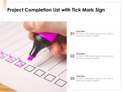 Project Completion List With Tick Mark Sign