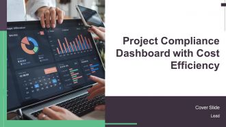 Project Compliance Dashboard With Cost Efficiency PPT Sample AT
