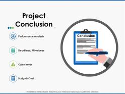 Project conclusion performance analysis ppt powerpoint presentation file ideas