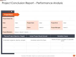 Project Conclusion Report Performance Analysis Project Planning And Governance Ppt Skills