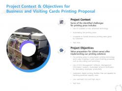 Project context and objectives for business and visiting cards printing proposal ppt slides