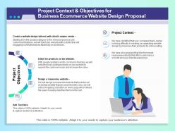 Project Context And Objectives For Business Ecommerce Website Design Proposal Ppt Infographics