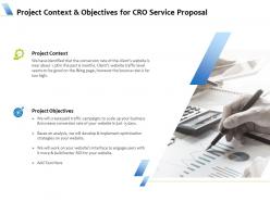 Project context and objectives for cro service proposal ppt powerpoint icon visuals