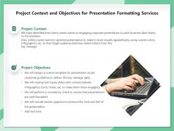 Project context and objectives for presentation formatting services ppt gallery