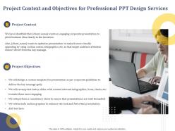 Project context and objectives for professional ppt design services custom templateppt presentation layout