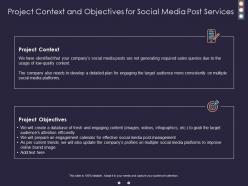 Project context and objectives for social media post services ppt powerpoint topics